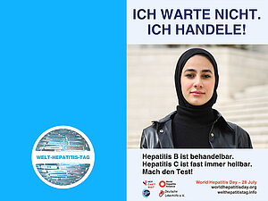 Ich warte nicht. Ich handle! Kampagne anlässlich des Welt-Hepatitis-Tags 2023 Ich warte nicht. Ich handle! Kampagne anlässlich des Welt-Hepatitis-Tags 2023